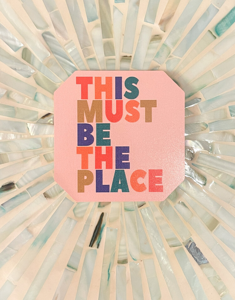 Deny Designs This Must Be The Place Coaster