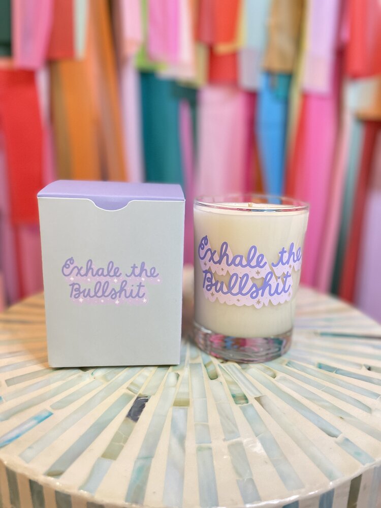 Talking out of Turn Exhale the Bullshit Rocks Glass Candle