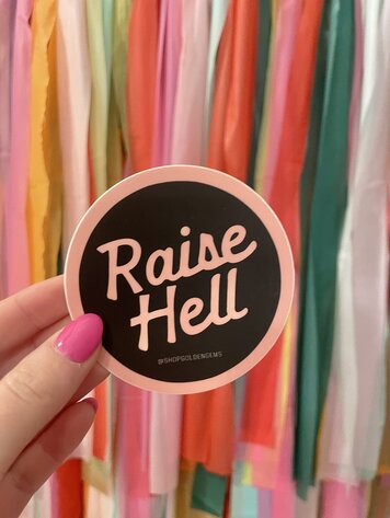 Golden Gems Raise Hell Sticker