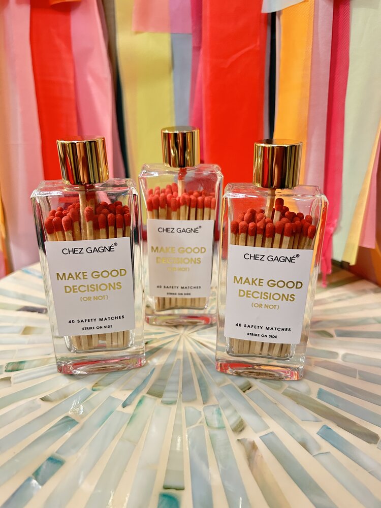 Chez Gagne Glass Bottle Matches - Make Good Decisions