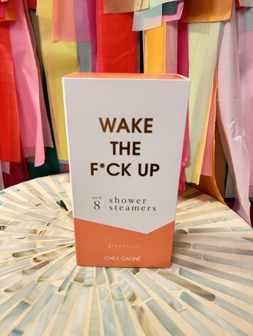 Chez Gagne Shower Steamer - Wake The F Up