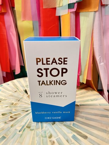 Chez Gagne Shower Steamer - Please Stop Talking
