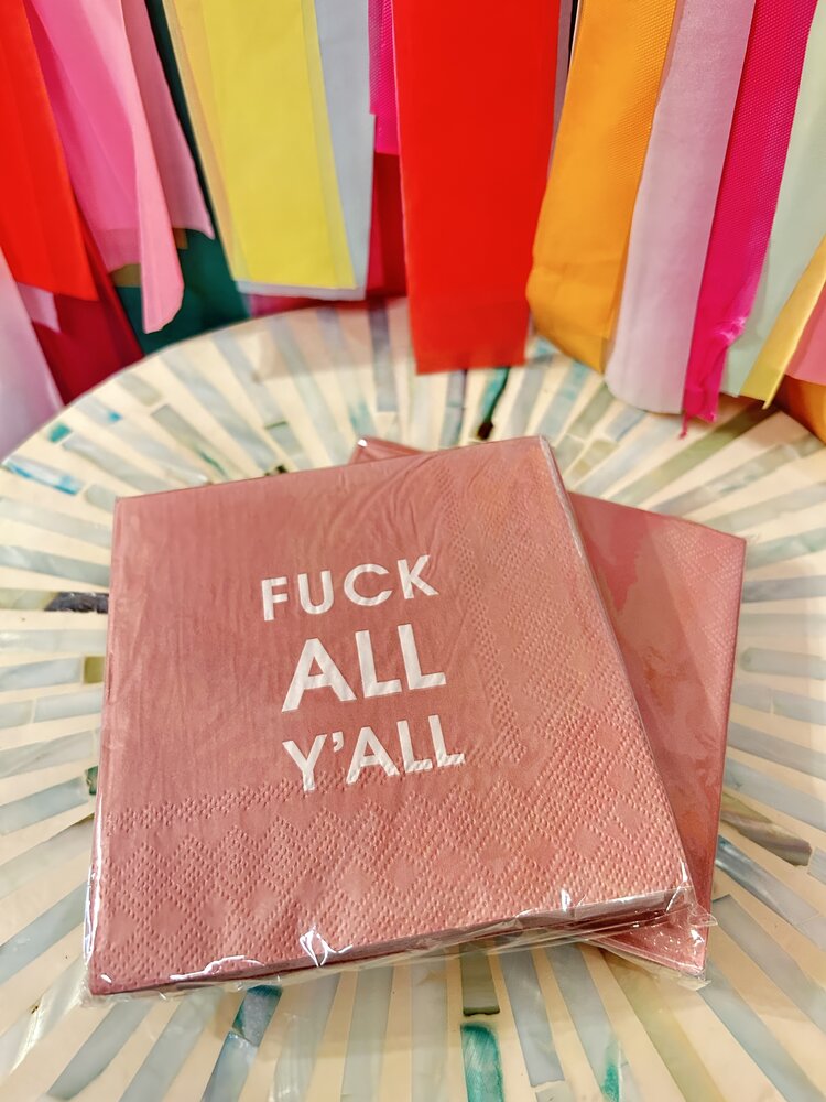 Chez Gagne F All Y'all Cocktail Napkin