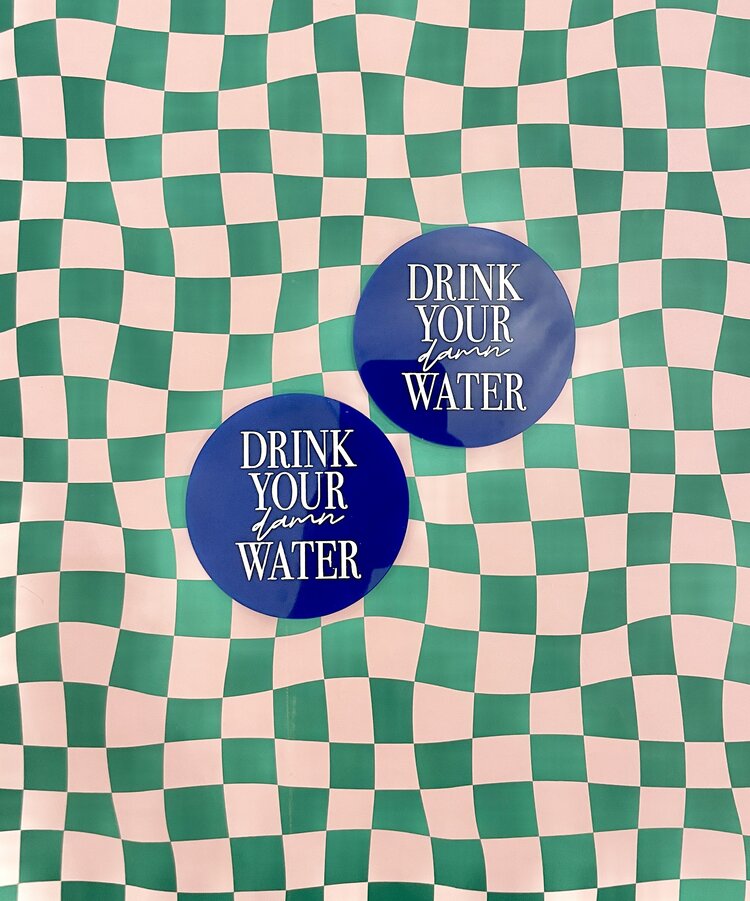 Freshwater Curated Goods Drink Your Water Coaster