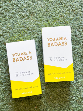 Chez Gagne Shower Steamer - You Are A Badass