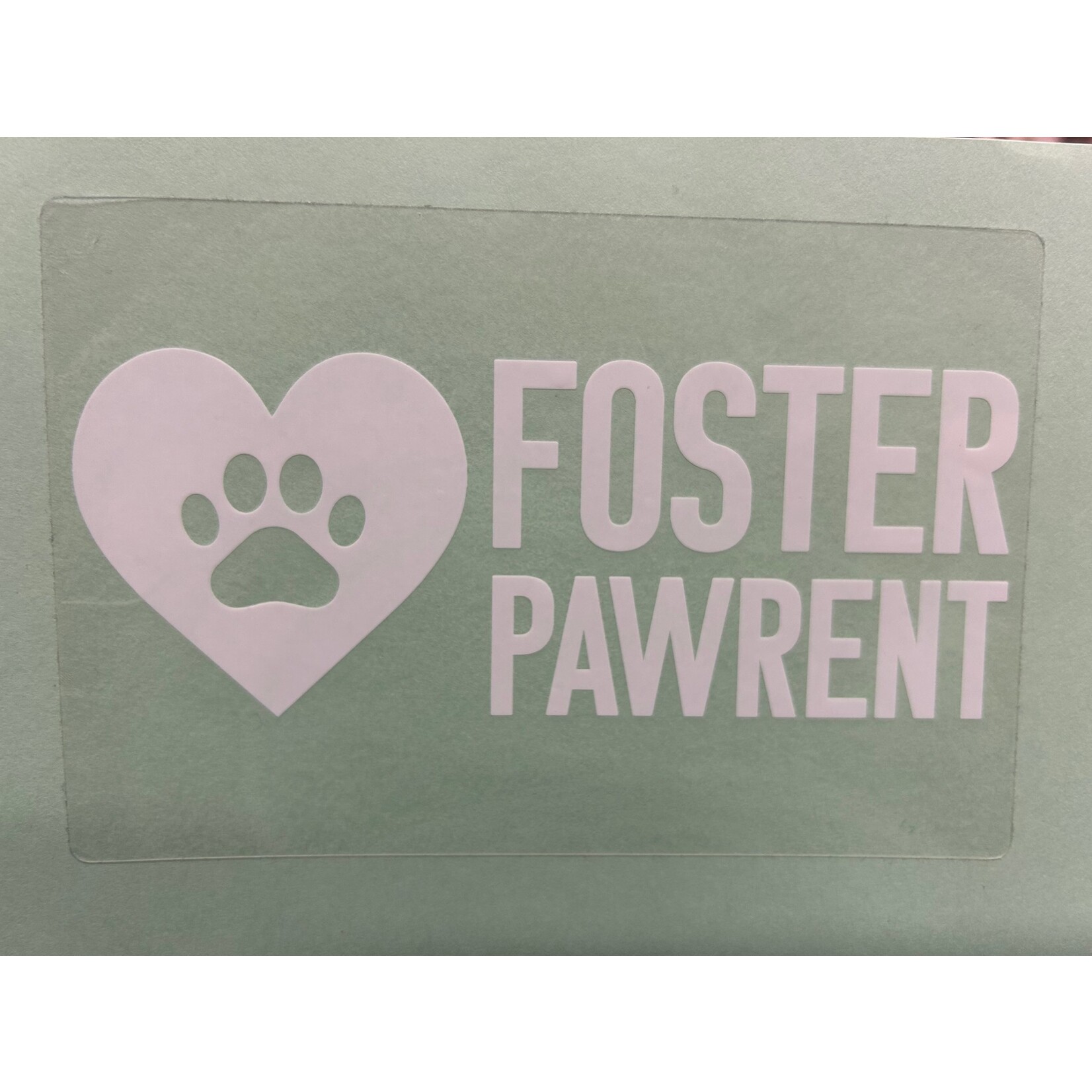 Foster Pawrent Decal