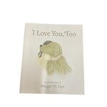I Love You, Too