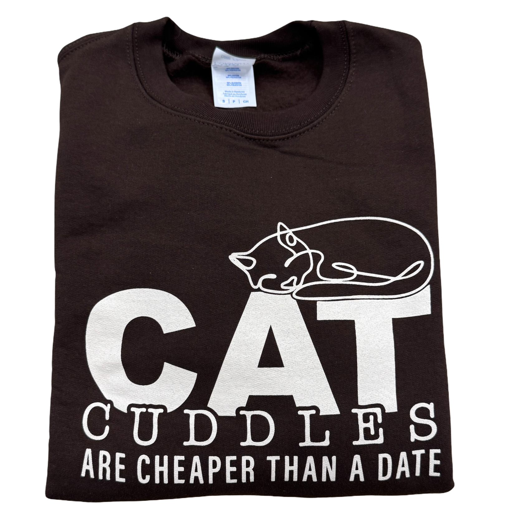 Cheaper Than  A Date Sweatshirt