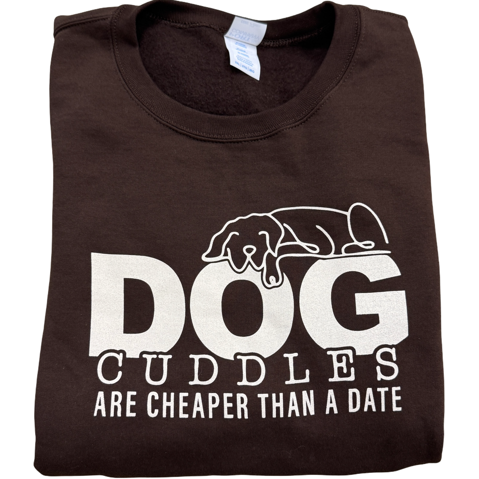 Cheaper Than  A Date Sweatshirt
