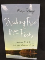 BREAKING FREE FROM FEAR