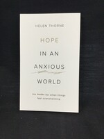 HOPE IN AN ANXIOUS WORLD