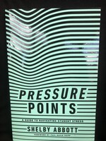 PRESSURE POINTS : A GUIDE TO NAVIGA