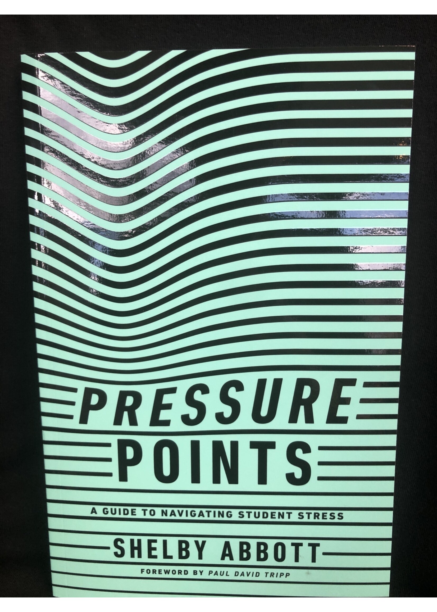 PRESSURE POINTS : A GUIDE TO NAVIGA
