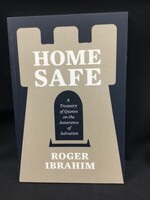 HOME SAFE : A TREASURY OF QUOTES ON