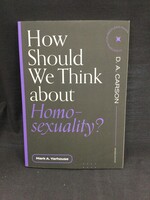 HOW SHOULD WE THINK ABOUT HOMOSEXUA