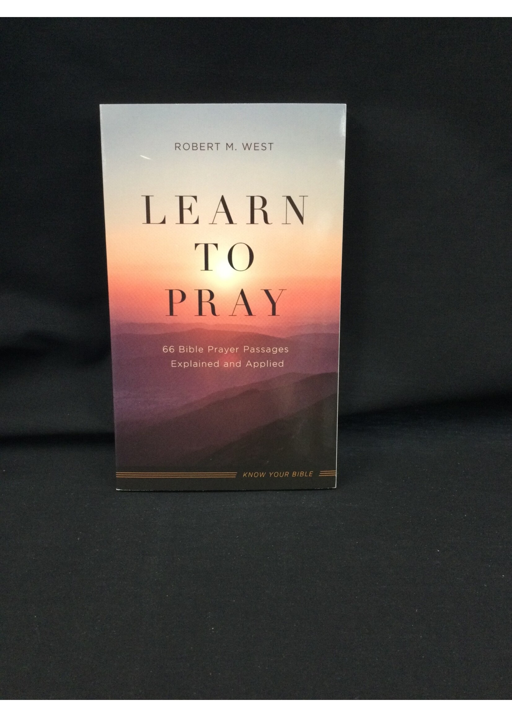 LEARN TO PRAY