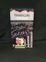 FINANCIAL FREEDOM : HOW TO MANAGE Y