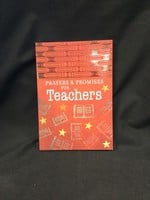 PRAYERS AND PROMISES FOR TEACHERS