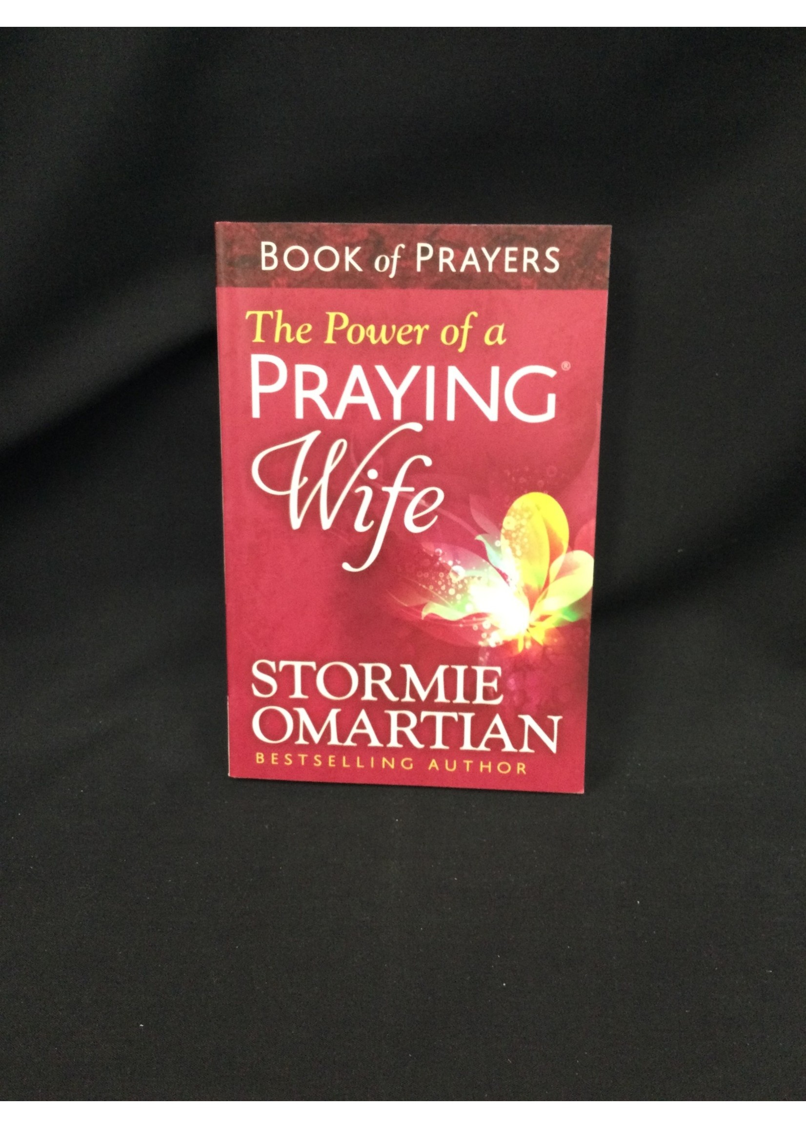 POWER OF A PRAYING WIFE BOOK OF PRA
