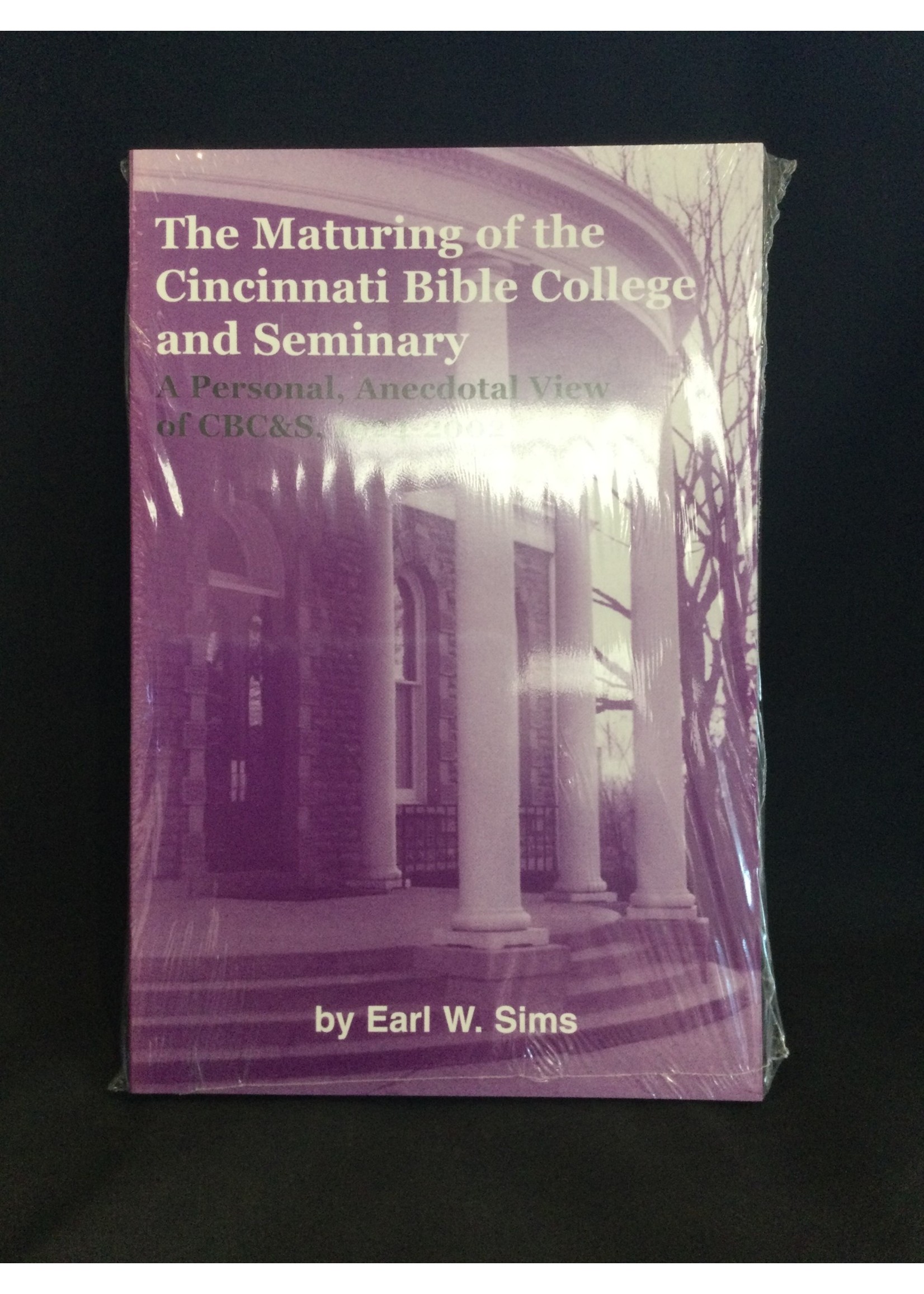 The Maturing of the Cincinnati Bible College and Seminary