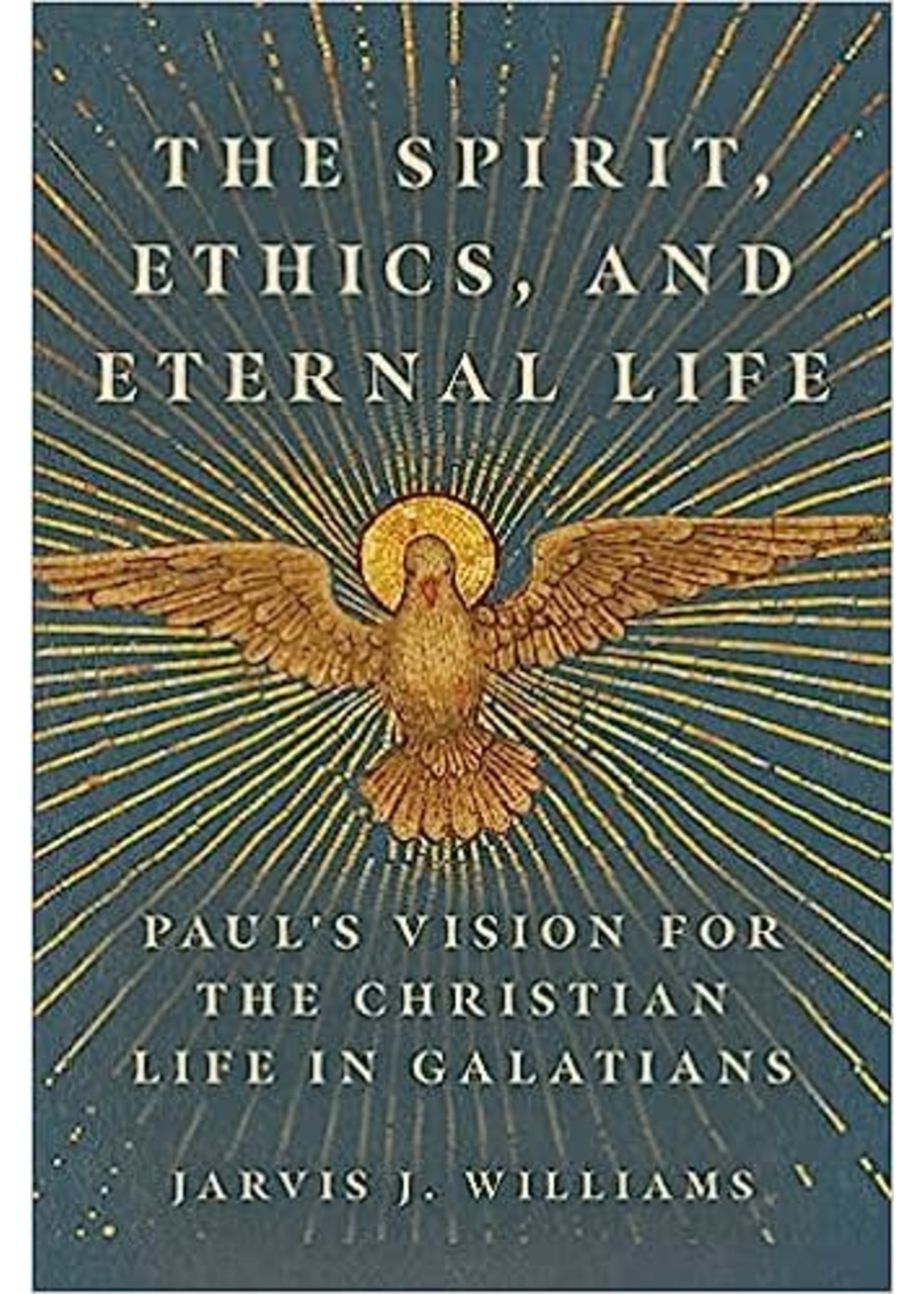 The Spirit, Ethics, and Eternal Life