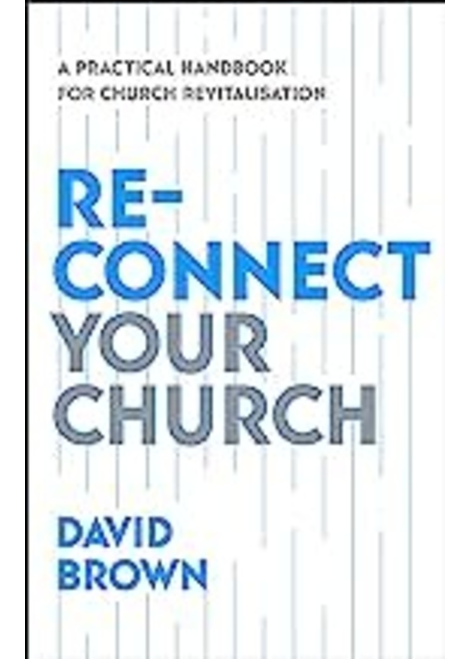 Re-Connect Your Church