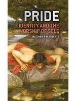 Pride Identity and the Worship of Self