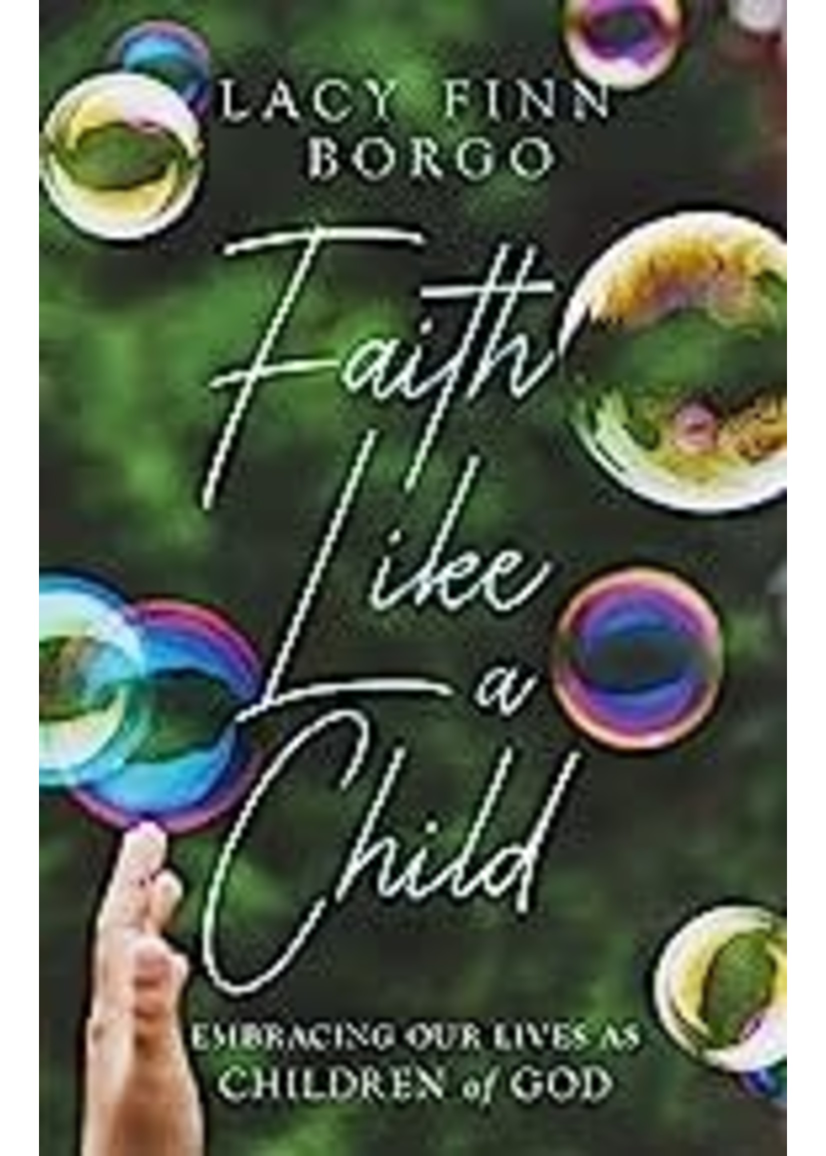 Faith Like a Child