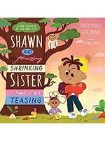 Shawn and His Amazing Shrinking Sister