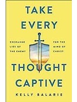 Take Every Thought Captive