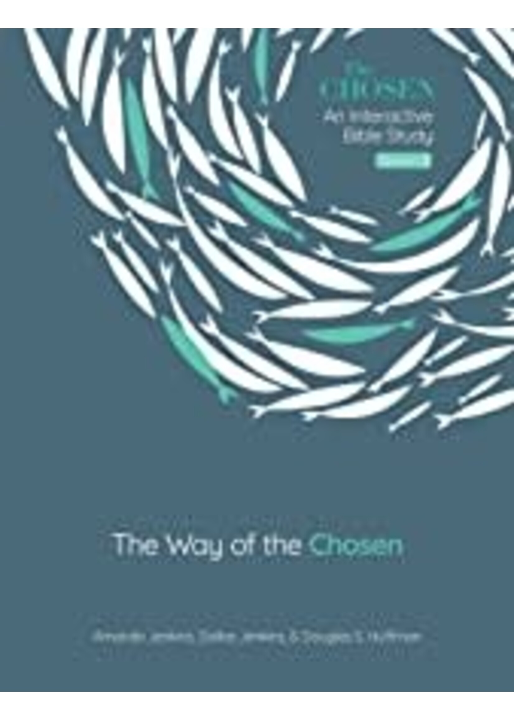 The Way of the Chosen