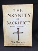 INSANITY OF SACRIFICE