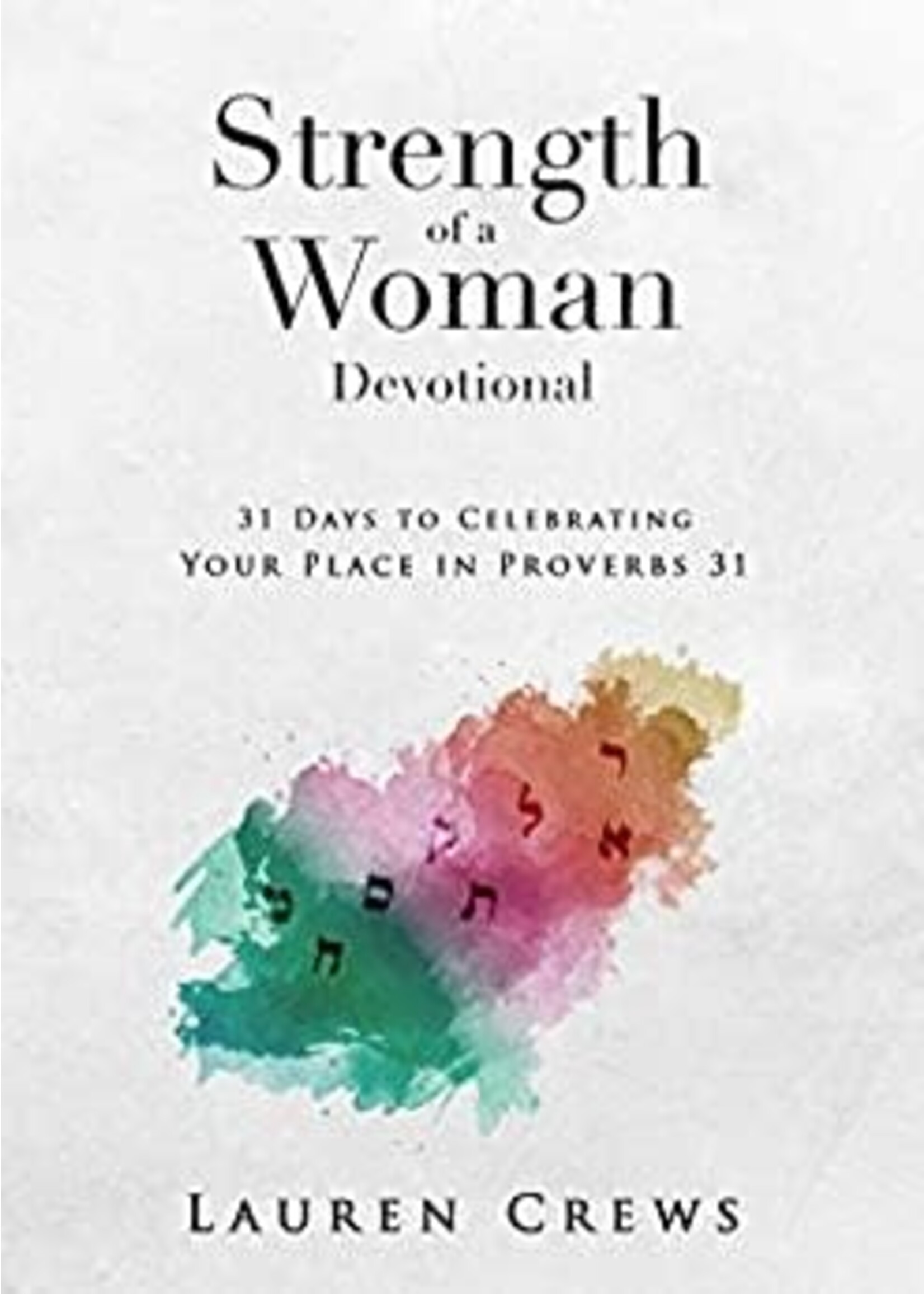 STRENGTH OF A WOMAN DEVOTIONAL