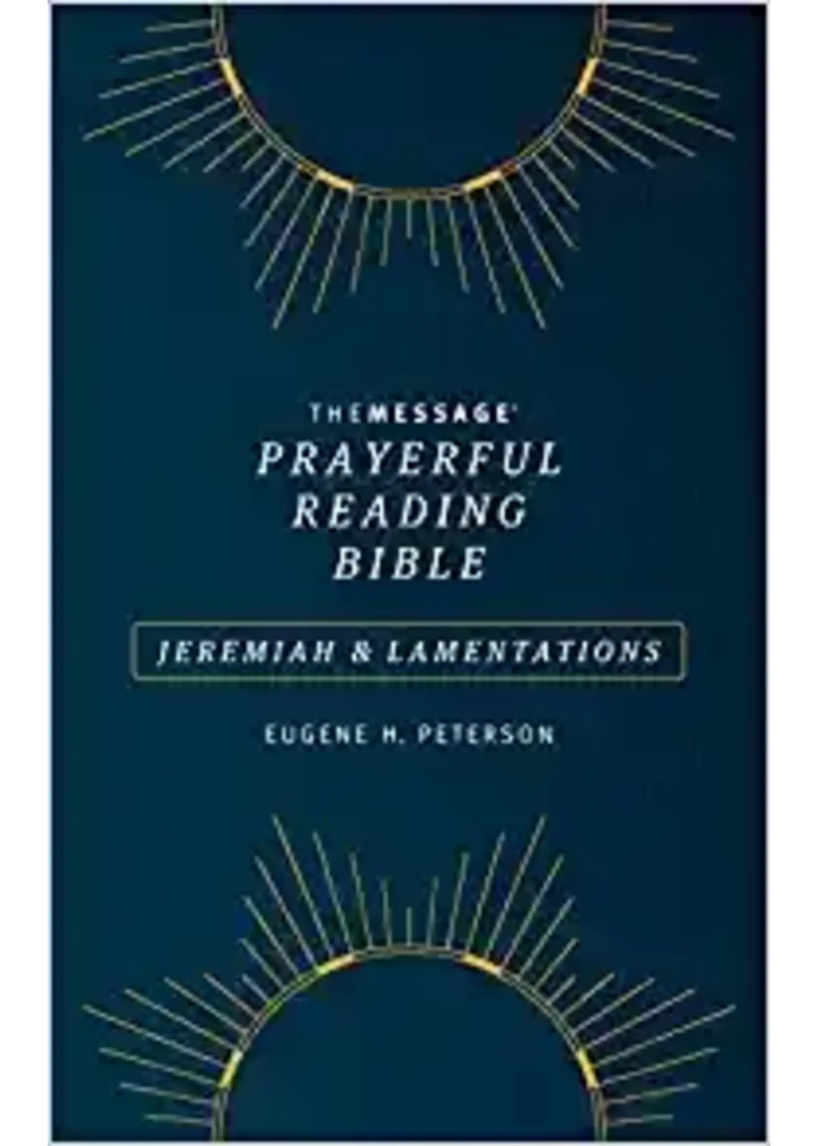 The Message Prayerful Reading Bible: Jeremiah & Lamentations (Softcover, Blue)