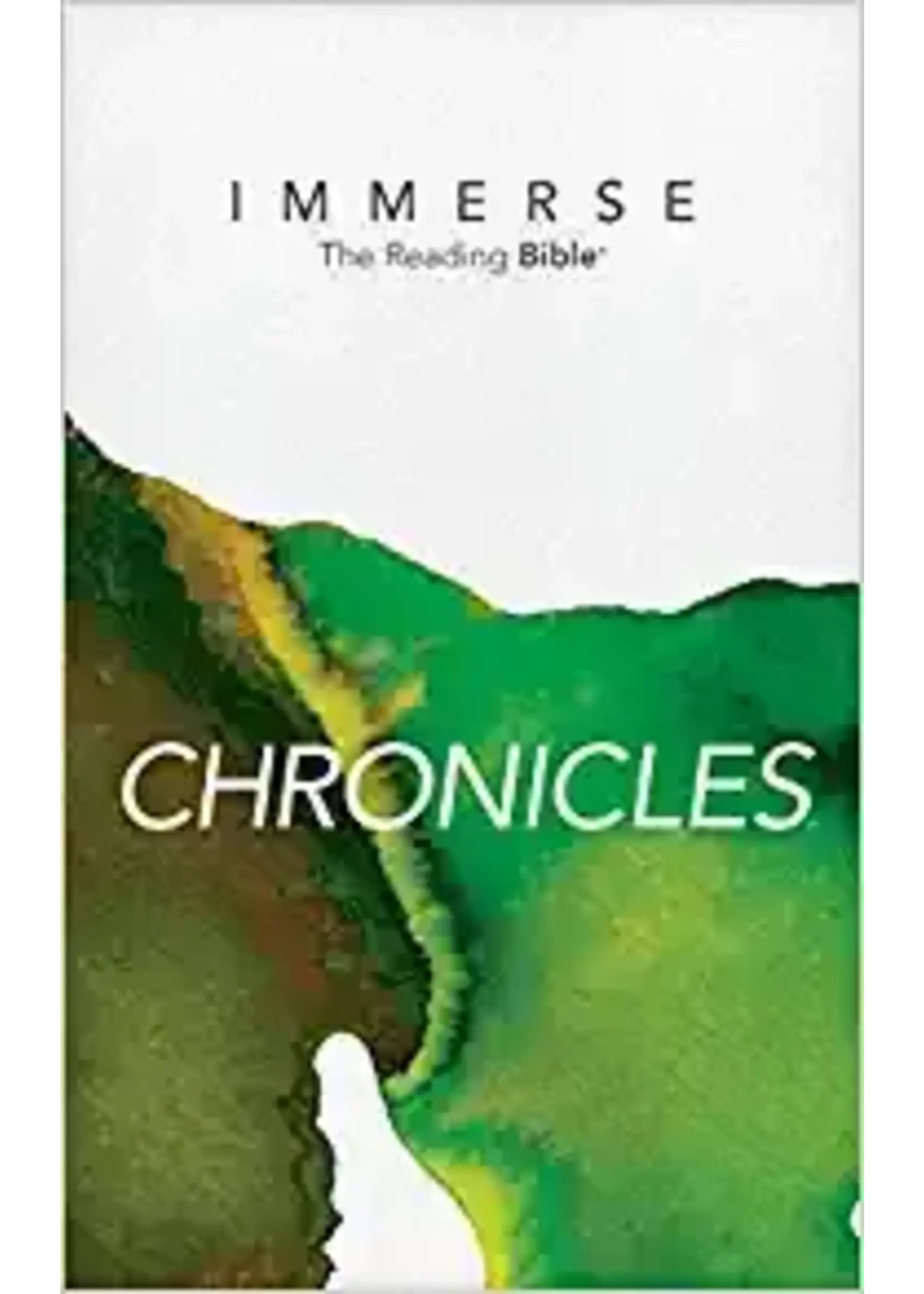 NLT Immerse: The Reading Bible: Chronicles