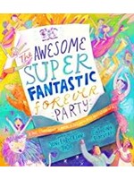 AWESOME SUPER FANTASTIC FOREVER PARTY