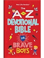 The A to Z Devotional Bible for Brave Boys: New Life Version