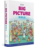 ESV Big Picture Bible