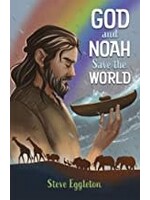 GOD & NOAH SAVE THE WORLD