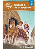 COURAGE IN THE COLOSSEUM