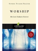 WORSHIP : HIS LOVE ENDURES FOREVER