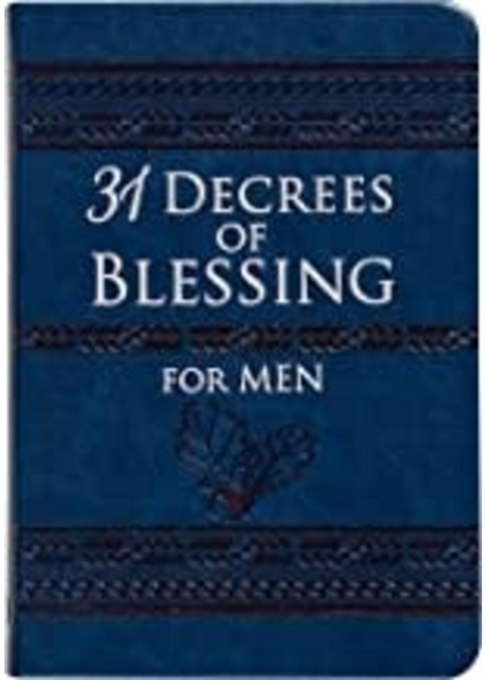 31 DECREES OF BLESSING FOR MEN