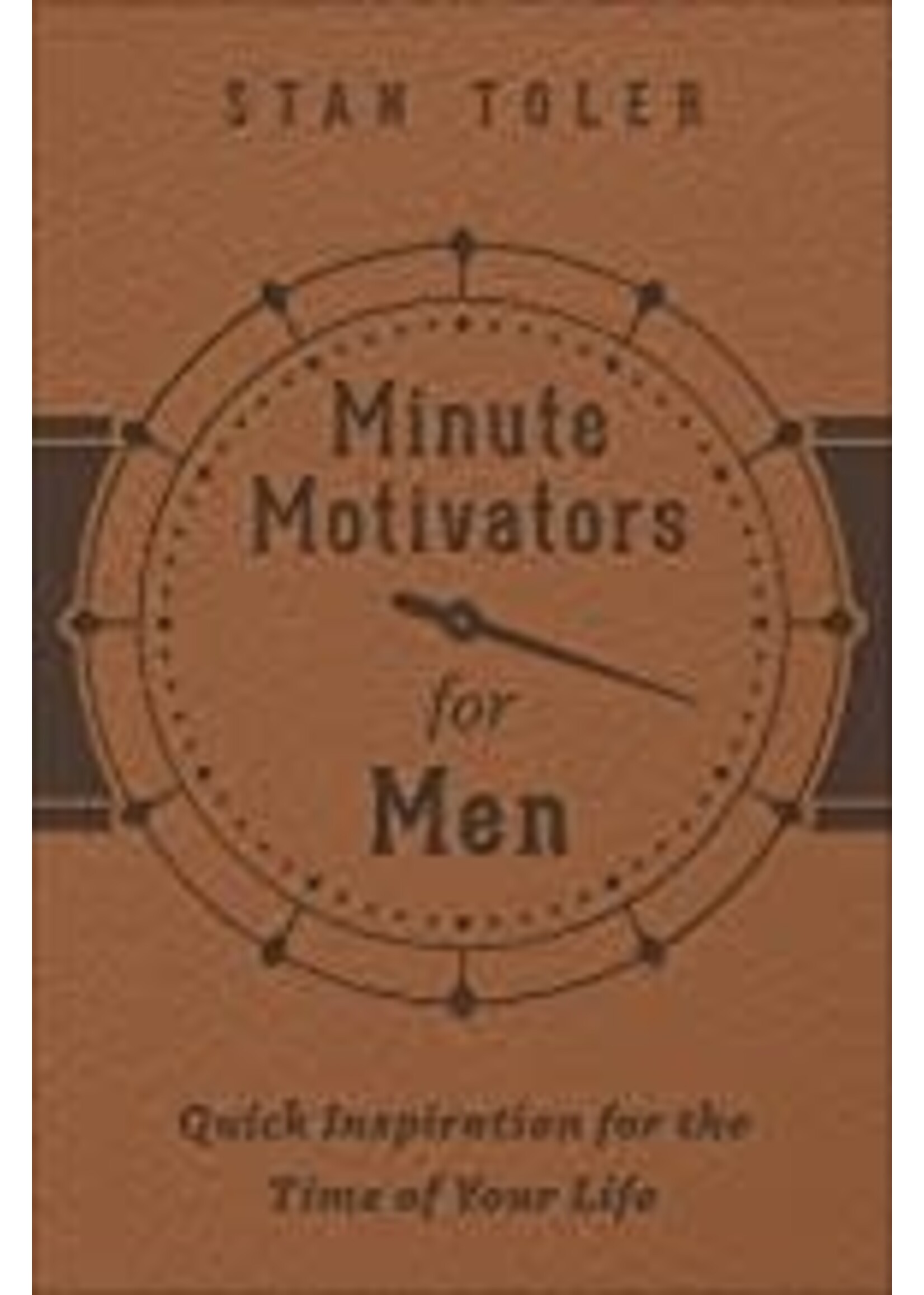 MINUTE MOTIVATORS FOR MEN