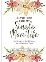 DEVOTIONS FOR MY SINGLE MOM LIFE