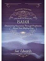 ISAIAH : DISCOVERING ASSURANCE THRO