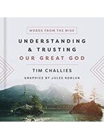 Understanding and Trusting Our Great God