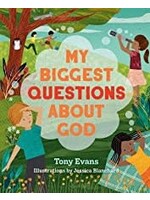 My Biggest Questions About God