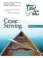 CEASE STRIVING BOOK 1