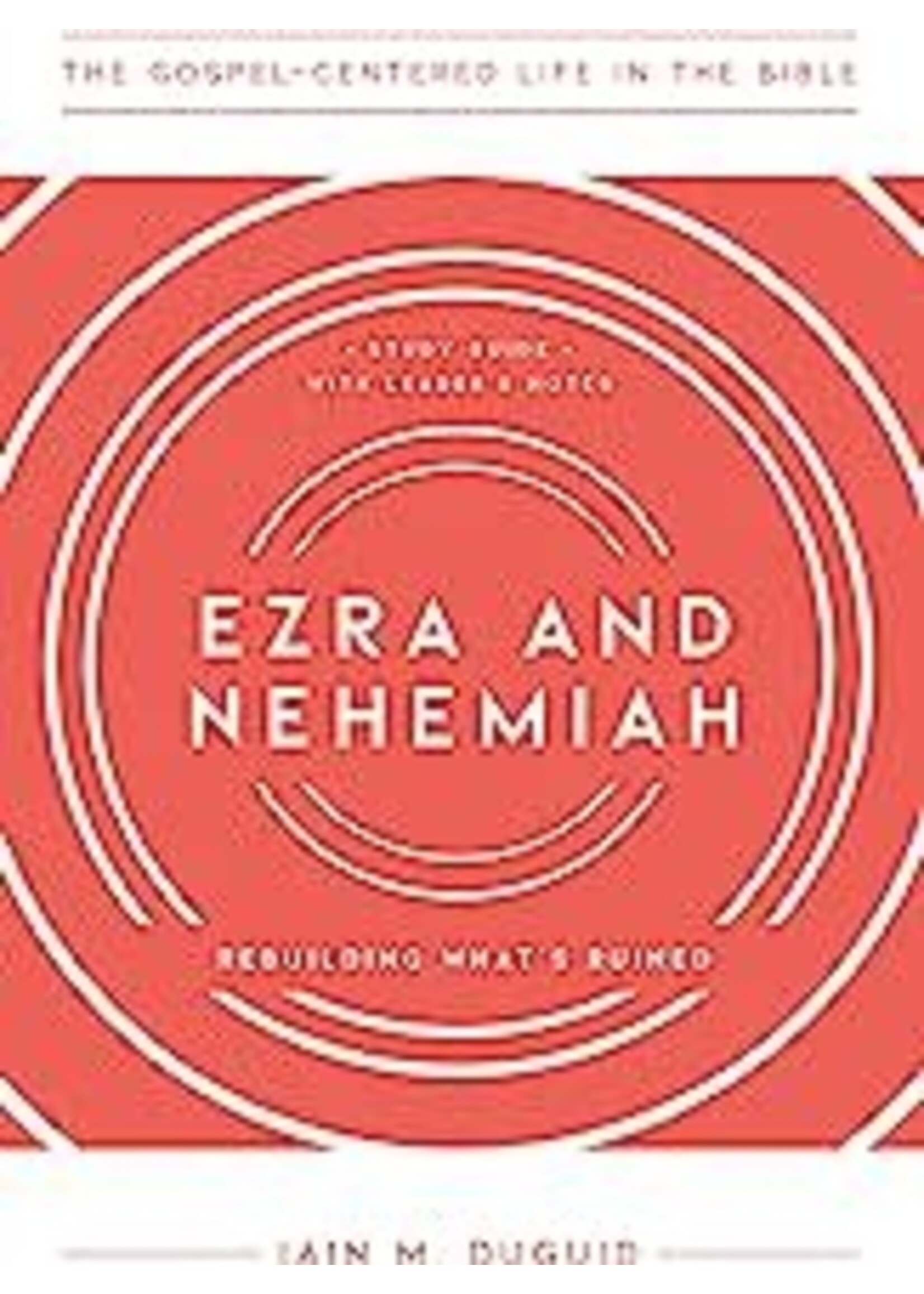 EZRA AND NEHEMIAH STUDY GUIDE WITH