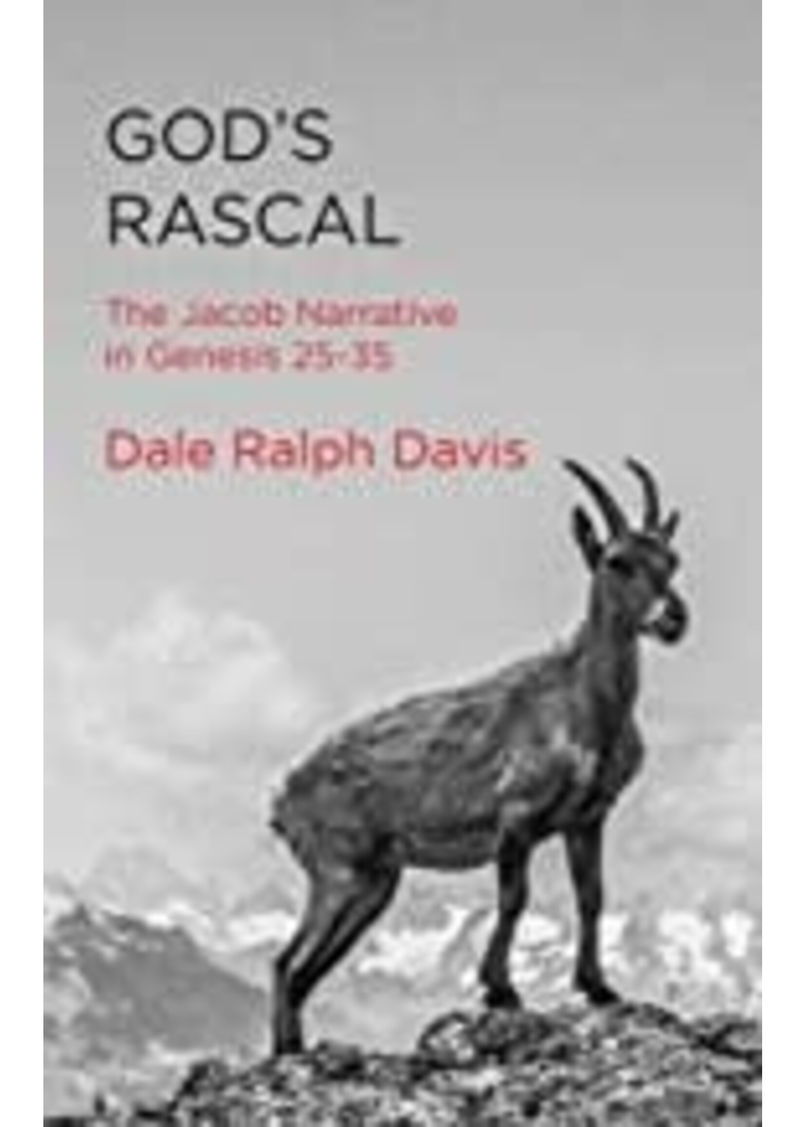 GODS RASCAL : THE JACOB NARRATIVE I